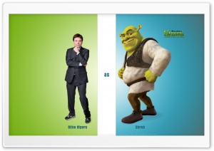 Mike Myers as Shrek, Shrek...