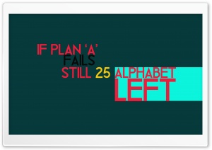 If Plan A Fails
