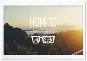 Hope in the Things unseen