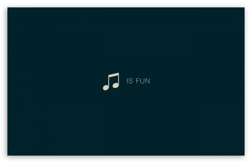 Download Music Is Fun UltraHD Wallpaper