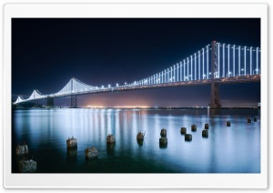 San Francisco Bay Bridge...