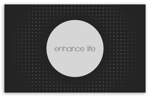 Download Enhance Life UltraHD Wallpaper