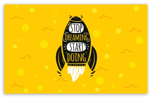 Download Start Now Motivational Quote UltraHD Wallpaper