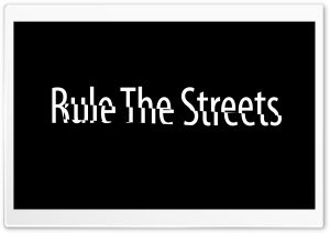 Rule the Street