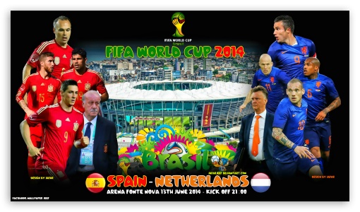 Download SPAIN - NETHERLANDS WORLD CUP 2014 UltraHD Wallpaper