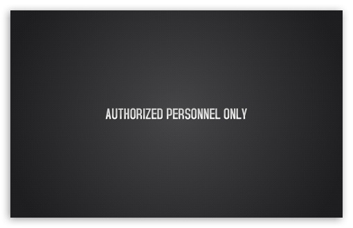 Download Authorized Personnel Only UltraHD Wallpaper