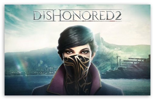 Download Emily Dishonored 2 UltraHD Wallpaper